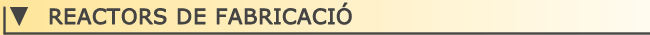 Reactors de fabricaci