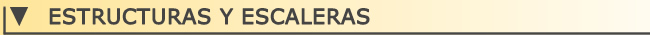 Estructuras y escaleras